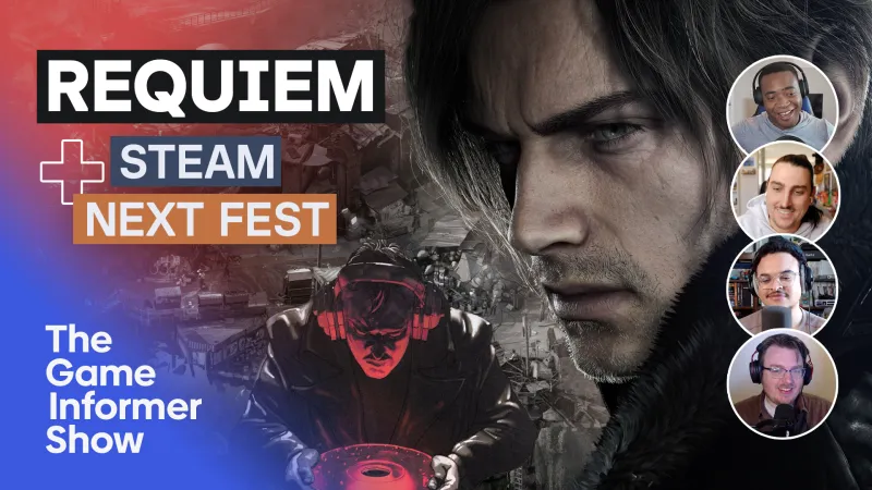 Resident Evil Requiem + Our Favorite Steam Next Fest Demos | The Game Informer Show